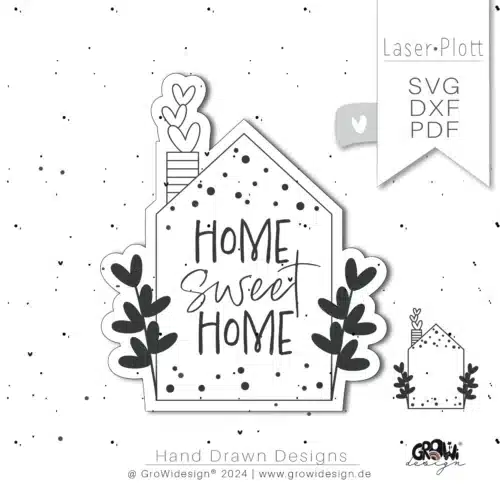 Haus home sweet home Laserdatei